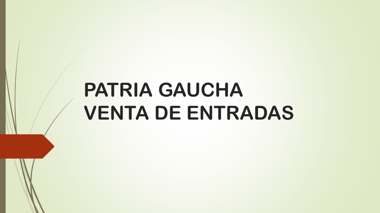 Habilitada la venta de entradas para predio de Patria Gaucha