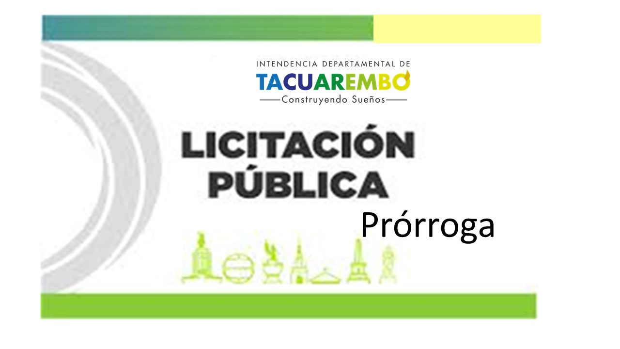 Prórroga de Licitación Pública