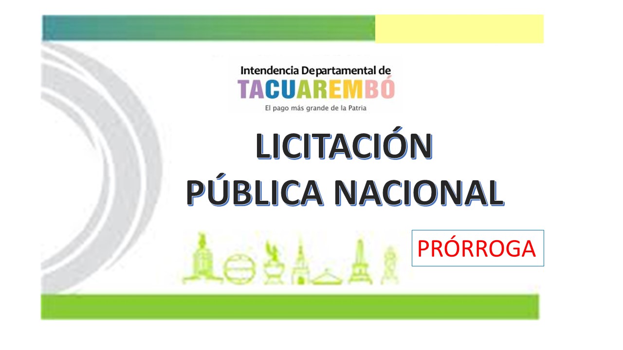Licitación Pública Nacional 2 – Prórroga
