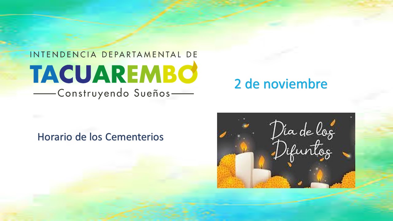 Día de los Difuntos, horario de los Cementerios