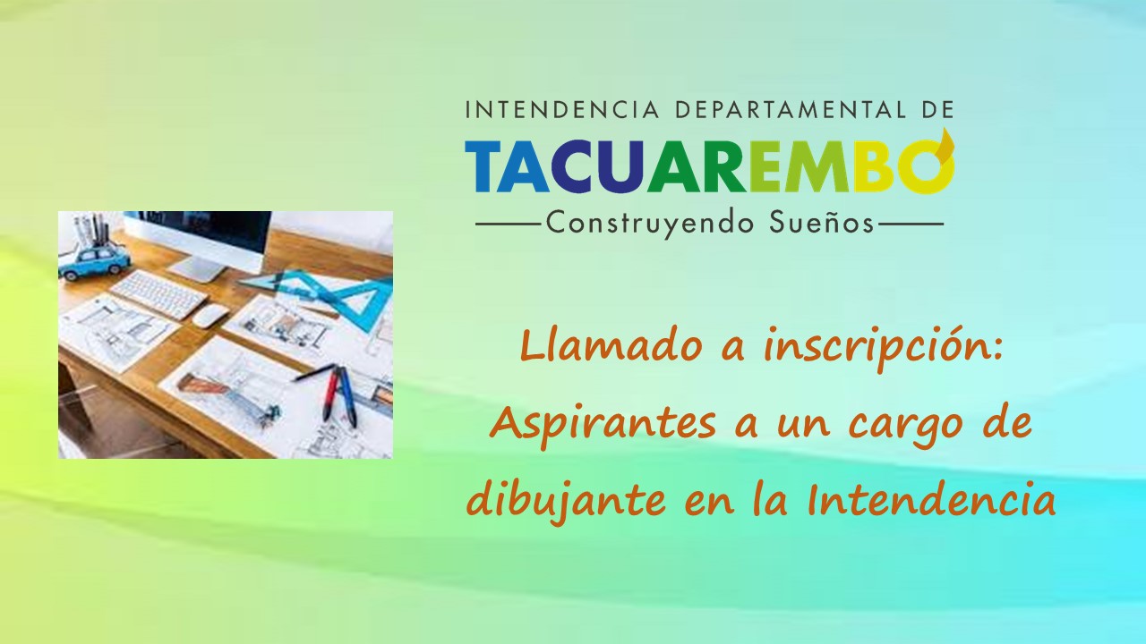 Llamado a Aspirantes para desempeñarse como Dibujante