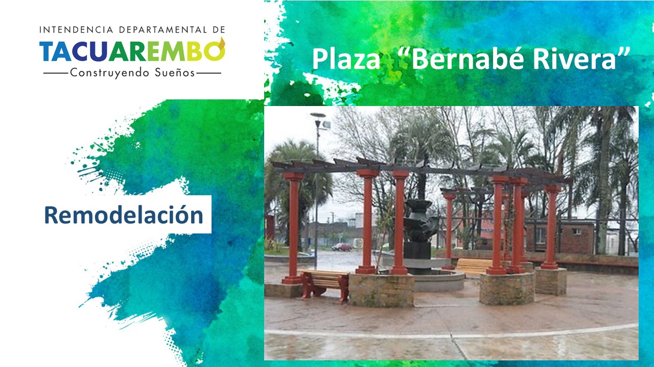 Inauguración remodelación Plaza Bernabé Rivera