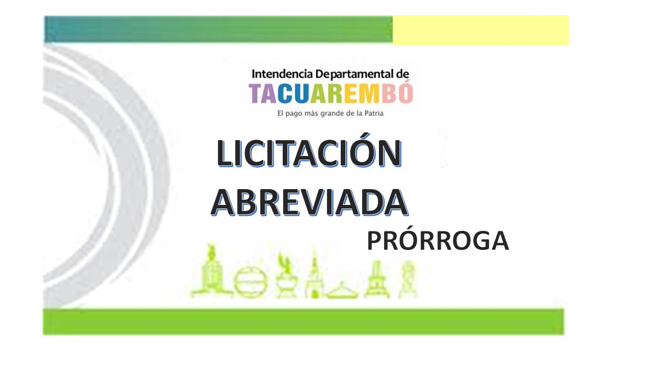 Licitación Abreviada – Prórroga