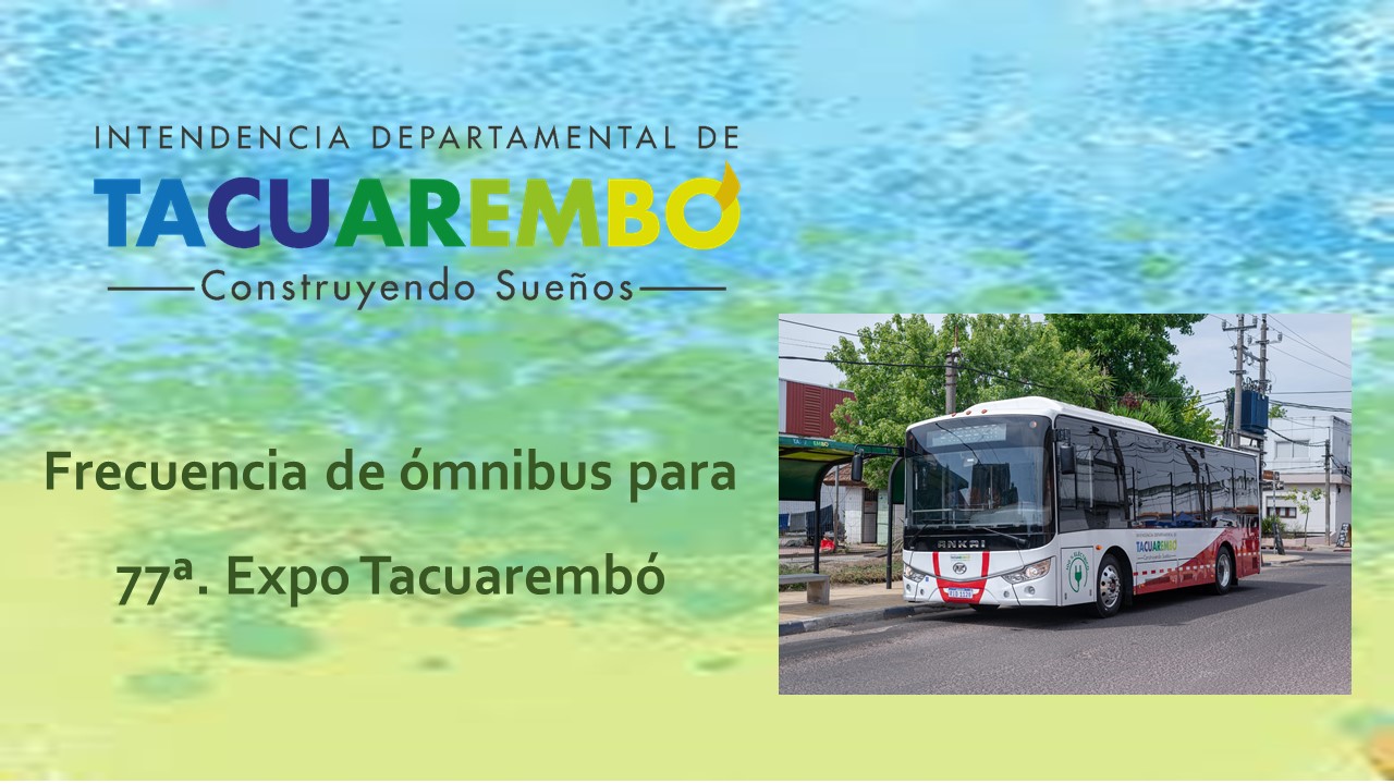 Frecuencia servicio ómnibus en 77ª. Expo Tacuarembó