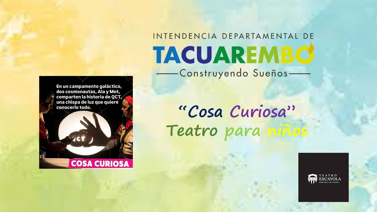 Cosa Curiosa en Teatro Escayola, teatro para niños