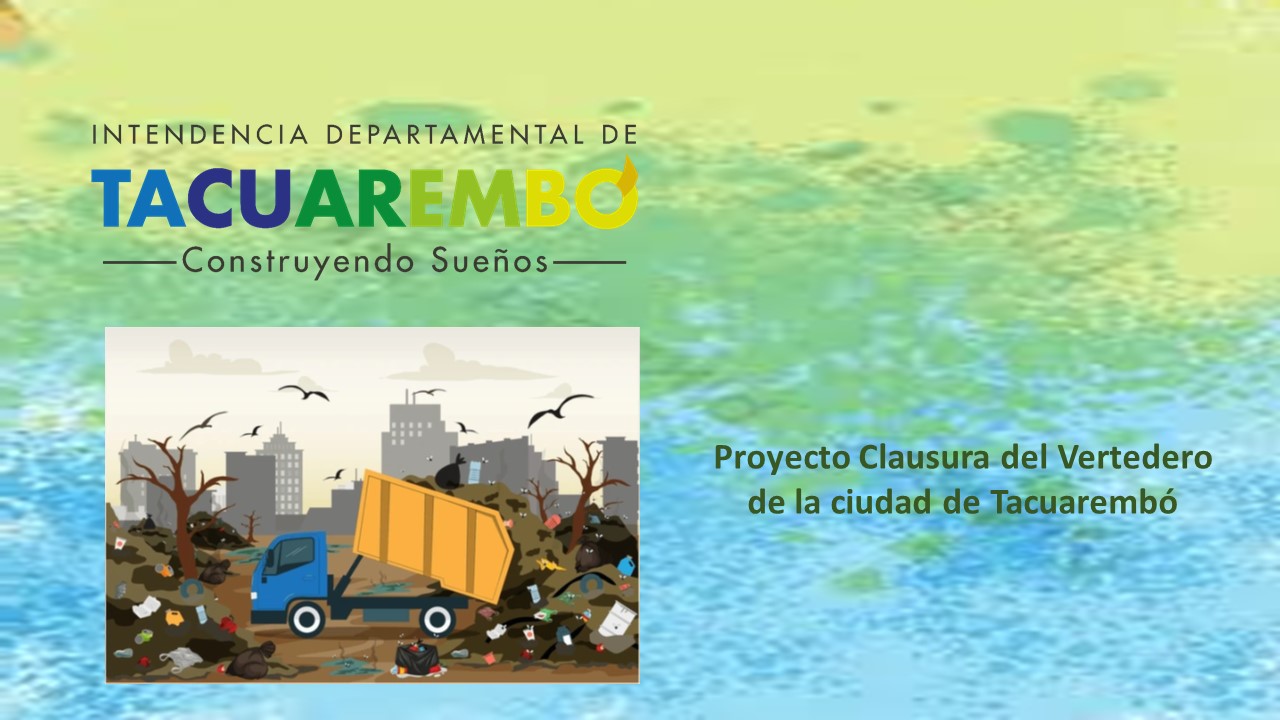 Proyecto Clausura Vertedero de la ciudad de Tacuarembó