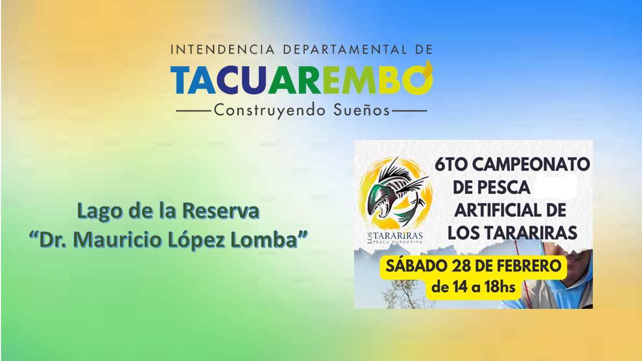6° Campeonato de Pesca con “Los Tarariras”