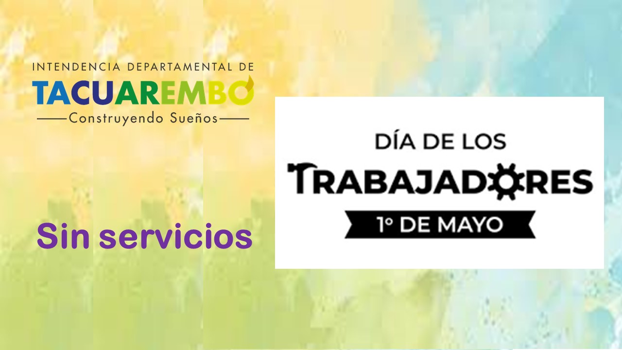 1° de mayo no habrá servicios